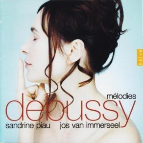 Download track Melodies De Jeunesse (Apparition) Sandrine Piau, Jos Van Immerseel