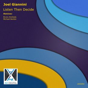 Download track Listen Then Decide (Bruno Andrada Remix) Joel Giannini