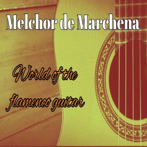 Download track Ay, Pena Penita Pena Melchor De Marchena