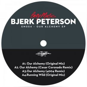 Download track Our Alchemy (Cesar Coronado Remix) Bjerk Peterson