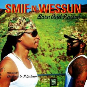 Download track Born And Raised (Instrumental) Smif - N - Wessun