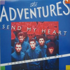 Download track Send My Heart (Instrumental) Adventures, The