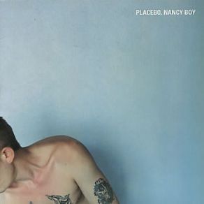 Download track Nancy Boy [Radio Edit]  Placebo