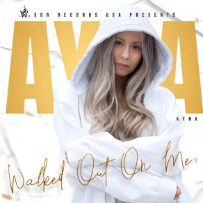 Download track Walked Out On Me (DJ Scream Version) Ayna