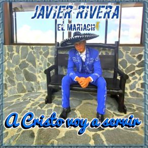 Download track Quiero Darle Gracias Javier Rivera