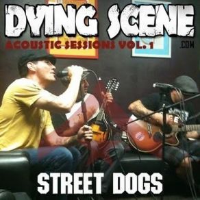 Download track Free (Acoustic)  Street Dogs