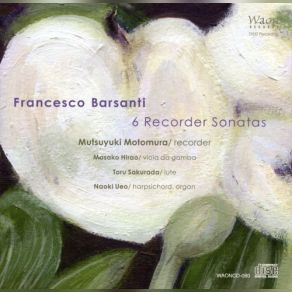 Download track Recorder Sonata In B-Flat Major, Op. 1, No. 6 I. Adagio Mutsuyuki Motomura