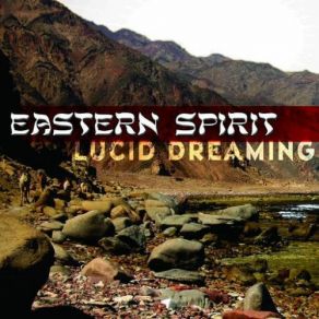 Download track Lucid Dreaming Eastern Spirit