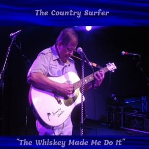 Download track Whole Lotta Man The Country Surfer