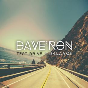 Download track Test Drive Dave'Ron