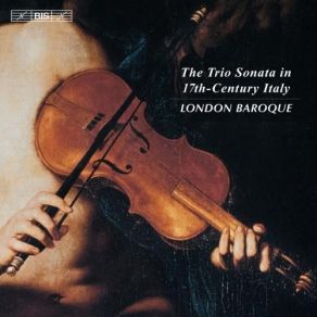 Download track 03. Buonamente: Sonata 8 Sopra La Romanesca London Baroque