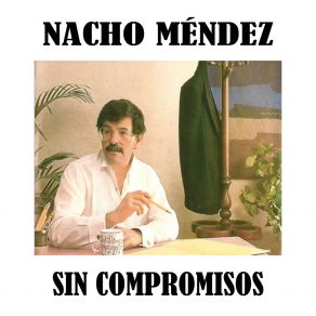 Download track Hay Noches 'Nacho' Mendez