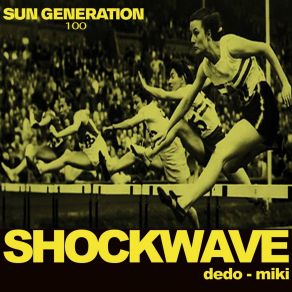 Download track Shockwave (Dedo Remix) Dedo