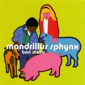 Download track The Drill Mandrillus Sphynx