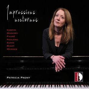 Download track Nocturne No. 9 In B Minor, Op. 97 Patricia Pagny