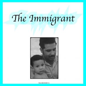 Download track The Immigrant Eddie Collins