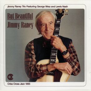 Download track Long Ago And Far Away (Take 2) Jimmy Raney, Jimmy Raney Trio