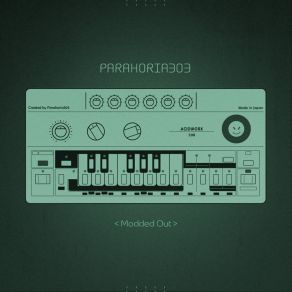 Download track Modded Out 2 Parahoria303