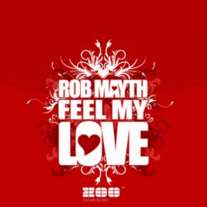 Download track Feel My Love (Rob M. Meets DJ Rebel Radio Edit)  Rob Mayth