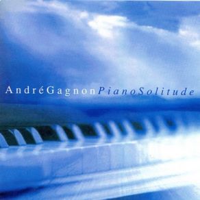 Download track Un Piano Sur La Mer André Gagnon