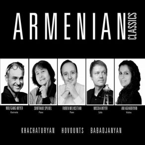 Download track Trio For Clarinet, Violin & Piano (Aram Ilyitch Khatchaturian): I. Andante Con Dolore, Con Molto Espressione Wolfgang Meyer, Sontraud Speidel, Ruben Meliksetian, Mischa Meyer, Ani Aghabekyan