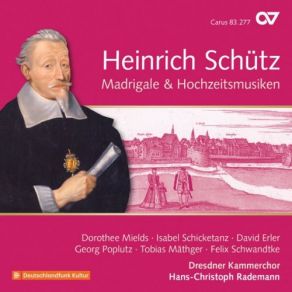 Download track Glück Zu Dem Helikon, SWV 96 Dresdner Kammerchor, Dorothee Mields, Georg Poplutz, David Erler, Hans-Christoph Rademann, Tobias Mathger, Felix Schwandtke, Isabel Schicketanz