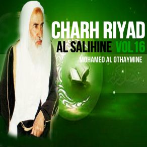 Download track Charh Riyad Al Salihine, Pt. 11 Mohamed Al Othaymine