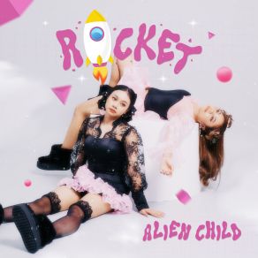 Download track Rocket Alien Child