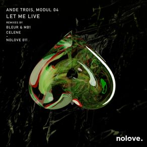 Download track Let Me Live (Bleur & MB1 Remix) Modul 04Bleür, MB1