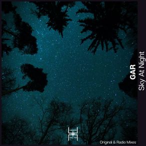 Download track Sky At Night (Original Mix) Gar