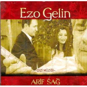 Download track Ezo Gelin Jenerik Arif Sağ