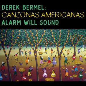 Download track Canzonas Americanas: IV. Itaparica Alarm Will Sound