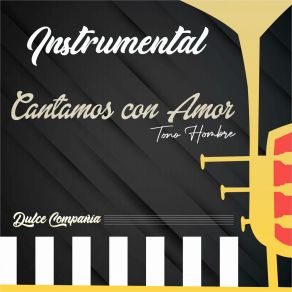 Download track Cantaré De Tu Amor Dulce Compania