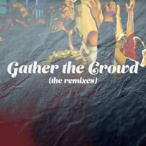 Download track Gather The Crowd (Instrumental Version) Jason Levine