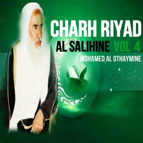 Download track Charh Riyad Al Salihine, Pt. 11 Mohamed Al Othaymine