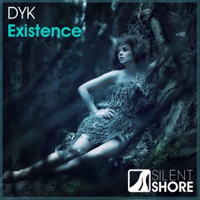 Download track Existence (Radio Edit) DYK