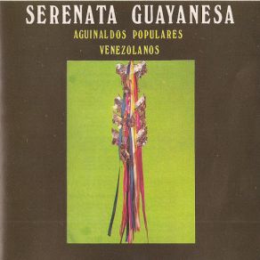 Download track Yo La Ví Ayer Tarde Serenata Guayanesa