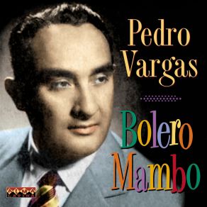 Download track Dame Tu Cariñito Pedro Vargas