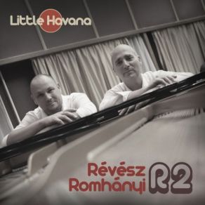 Download track Little Havana Révész / Romhányi R2