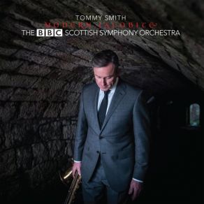 Download track Jacobite - 1715 BBC Scottish Symphony Orchestra, Tommy Smith