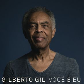 Download track Você E Eu Gilberto Gil