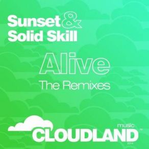 Download track Alive (Ula Remix) SUNSET, Solid Skill