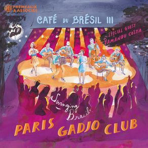 Download track Dança Da Solidão Paris Gadjo Club