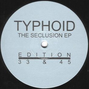 Download track Seclusion; To Inure; Vectoral Diety; Preesurization. Typhoid