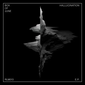 Download track Hallucination Box Of June