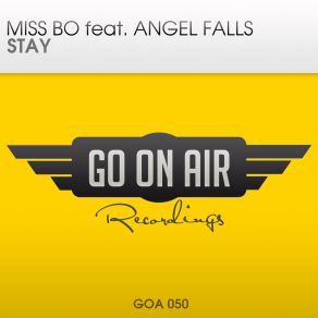 Download track Stay (Extended Mix) Miss Bo, Angel Falls