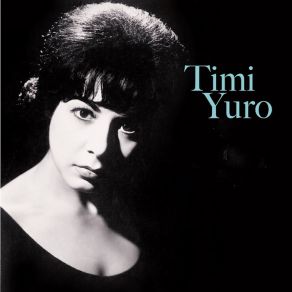 Download track Turn The World Around The Other Way (Remastered) Timi Yuro