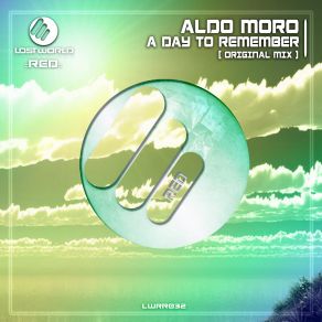 Download track A Day To Remember (Original Mix) Aldo Moro