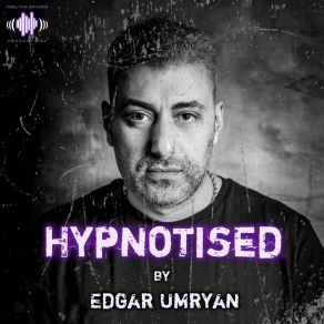 Download track Hypnotised (Radio Edit) Edgar Umryan