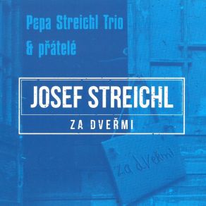 Download track Blues Pro Nás Dva Josef Streichl